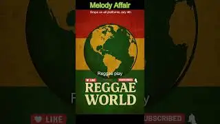 Melody Affair - Reggae World | island reggae anthem | official short#reggaeworld #islandgroove