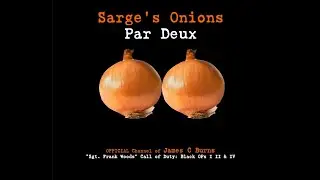 Cold War Retro-Review Sarge's Onions Par Deux