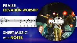 Praise - Elevation Worship | Sheet Music with Notes for Recorder, Flute, Violin Tutorial