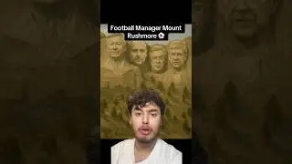 Football Manager ALL TIME Mount Rushmore! #football #footballmanager
