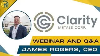 Генеральный директор Clarity Metals Corp. (CMET) Джеймс Роджерс обсуждает проект Lithium 381.