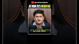 Weightage Ka Lolipop 🤣 | JEE 2025 | JEE 2026 #jeemains #iitjee #jee