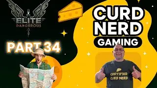 Curd Nerd Plays Elite Dangerous - Part 34 Into the Black