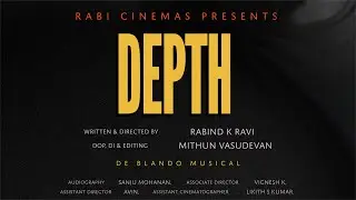 Depth | Rabind K Ravi | Mithun Vasudevan | Vishnu Vardhan | Binitha U