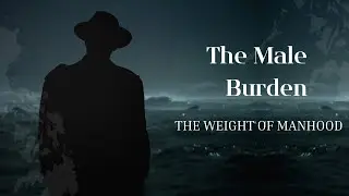 The Hidden Burden of Masculinity: Why Men Need Emotional Freedom | Mental Health for Men