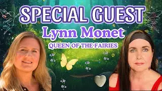 LYNN MONET: QUEEN OF THE FAIRIES