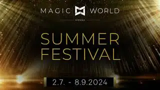 MAGIC WORLD SUMMER FESTIVAL EXTENDED UNTIL 06 SEPTEMBER