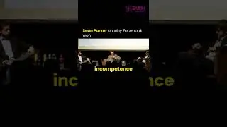 #Shorts - Sean Parker On Why Facebook Won