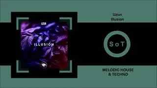 Uzun - Illusion (Original Mix) [Melodic House & Techno] [Vision 3 Records]