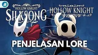 Lore Lengkap Hollow Knight & Silksong (indonesia) I #daimtalk
