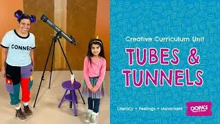 All about TUBES & TUNNELS | Creative Curriculum-Aligned Videos for Early Childhood