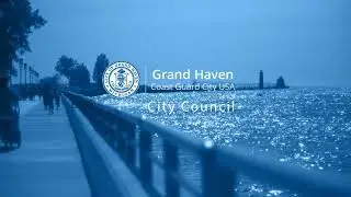 Grand Haven City Council Live