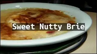Recipe Sweet Nutty Brie