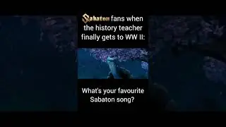 That's our time to shine #sabaton #war #memes #ww2 #shorts #viral