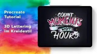 Procreate Kreide Lettering mit 3D Buchstaben (Chalklettering Tutorial auf deutsch)