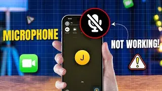 How to Fix Microphone Not Working on FaceTime on iPhone | FaceTime Audio Issues