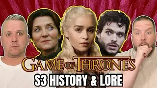 Game Of Thrones S3 History & Lore REACTION - British Guys First Time Watching