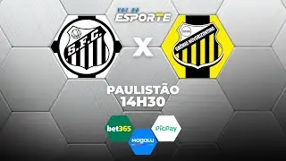 SANTOS X NOVORIZONTINO - AO VIVO | CAMPEONATO PAULISTA &ndash; 10/01/2026