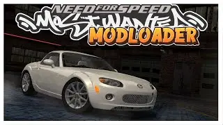 Mazda MX-5 (2009) &bull; Modloader Cars Gameplay &bull; NFS Most Wanted 2005 PC