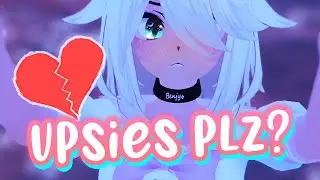 UPSIES PLEASE?