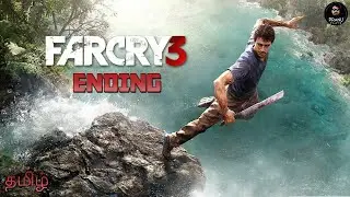 FAR CRY 3 | ENDING | தமிழ்