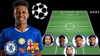 Chelsea Vs Barcelona UCL 25-26 💥 Chelsea Confirmed Starting Lineup 🔥 Chelsea News Today 📰