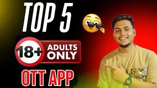 Top 5 Bold Web Series Apps 2025 | Hot Web Series Kaise Dekhe | Top 5 Best Ott Apps | Legal Method