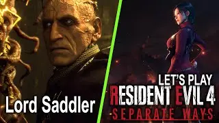 Resident evil 4 remake Une autre voie - Let's play Ep 7 - Lord Saddler