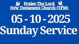 TPM SUNDAY SERVICE 5 OCTOBER 2025 