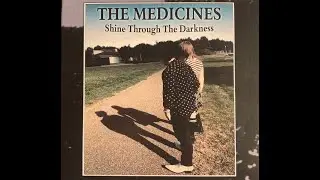 The Medicines – Shine Through The Darkness album review (2025 / Indie Rock / Post Punk)