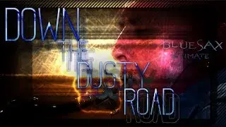Live Saxophone Improvisation - Down the dusty road | Jazz Sax Solo [BluesaxUltimate]
