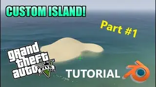 *QUICK & EASY* Custom Island GTA 5 Tutorial [Blender + Sollumz]