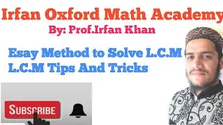 Definition Example Tricks of HCF in easy method by prof. Irfan khan. Lecture#18