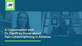 JAT Chat | Pain Catastrophizing in Athletes