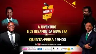 Pensar Angola é Comigo A juventude e os desafios da nova era #03
