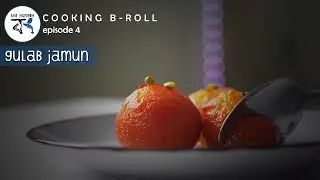 EPIC HANDHELD B ROLL - Cinematic Cooking Video (Gulab Jamun) | EP 4