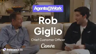 Agents@Work: Роб Джильо (директор по работе с клиентами Canva)