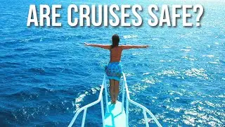 Are Cruises Safe?