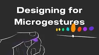 Designing for Microgestures
