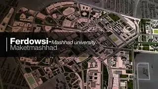 Ferdowsi University Master Plan Model | Large-Scale Campus Project