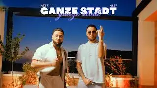AZET & ALBI - GANZE STADT (prod. by Noxite Beatz & SAINT CAIRO)
