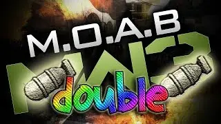 2 MOABS CALL OF DUTY MW3 (M.O.A.B. killstreak)