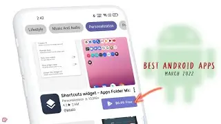 Top 10 Best Android Apps - March 2022