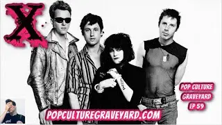 X: A Deep Dive | Pop Culture Graveyard Ep 59 | Exene Cervenka, John Doe, Billy Zoom, DJ Bonebrake