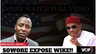 MUST WATCH VIDEO‼️SOWORE EXPOSES WIKE IN U.S COURT OVER PROPERTY PURCHASE WORTH MILLIONS OF DOLLARS 