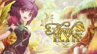 Floral Flyff - Kleiner Einblick