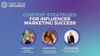 Strategies for Influencer Marketing: Creating Compelling Campaigns // Powered by Find Your Influence