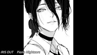 IRIS OUT　Piano Nightcore