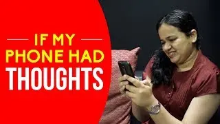 IF MY PHONE HAD THOUGHTS | The Mobile of a KHS Fan | Comedy Video - YouTube Space Mumbai | KHS India