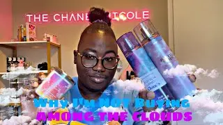 *NEW* AMONG THE CLOUDS REVIEW & ALTERNATIVES FOR NEW AMONG THE CLOUDS BODY MIST!